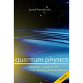 Quantum Physics: Superstrings, Einstein & Bohr, Quantum Electrodynamics, Hidden Dimensions and Other Most Amazing Physics Theories - Ul