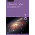 Astronomical Python: An introduction to modern scientific programming