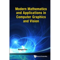 Modern Maths & Appln in Computer Graphic & Vision