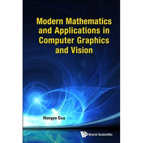 Modern Maths & Appln in Computer Graphic & Vision