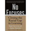 No Excuses: Closing the Racial Gap in Learning