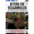 Beyond the Bougainvillea: Reflections on Disability and Rehabilitation