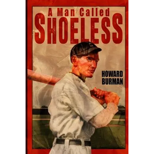 A Man Called Shoeless