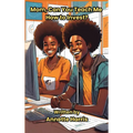 Mom, Can You Teach Me How to Invest?: A Beginner's Guide for Teens