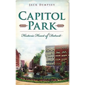 Capitol Park: Historic Heart of Detroit