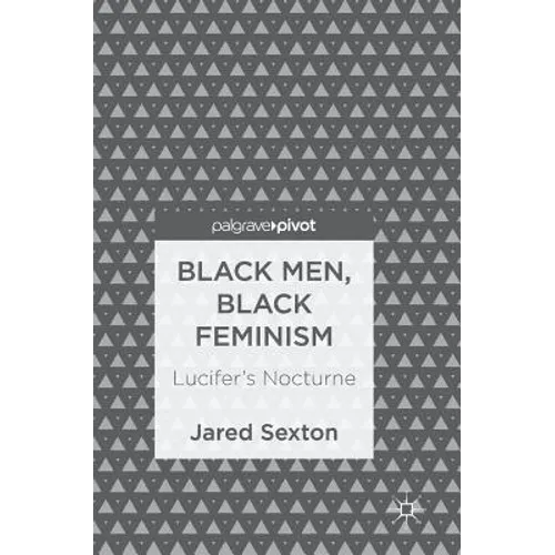 Black Men, Black Feminism: Lucifer's Nocturne