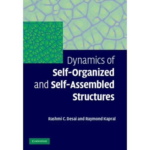 Dynamics of Self-Organized and Self-Assembled Structures