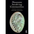 Museums Involving Communities: Authentic Connections