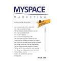 MySpace Marketing: The Promotional Revolution 2nd Edition