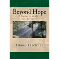 Beyond Hope: Closing in on the Cure for Cancer