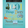 1001 Things Every College Student Needs to Know: (Like Buying Your Books Before Exams Start) - The Perfect Christian Graduation Gift to Celebrate Your