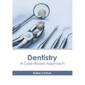 Dentistry: A Case-Based Approach