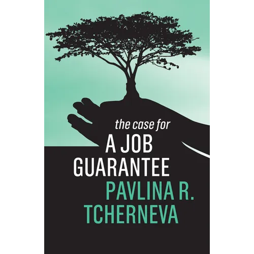 The Case for a Job Guarantee