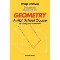 Solutions Manual for Geometry: A High School Course