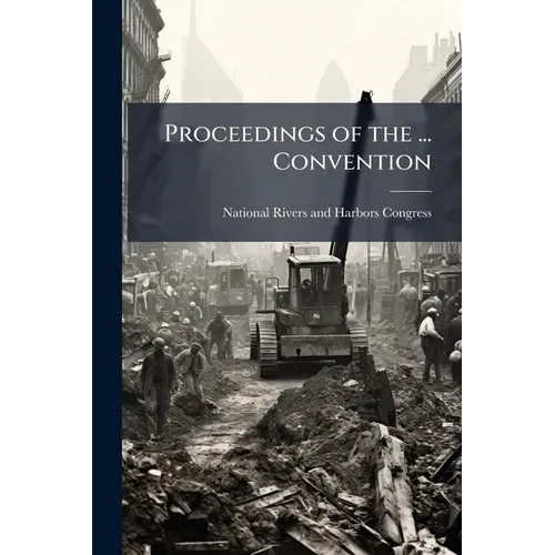 Proceedings of the ... Convention: 11