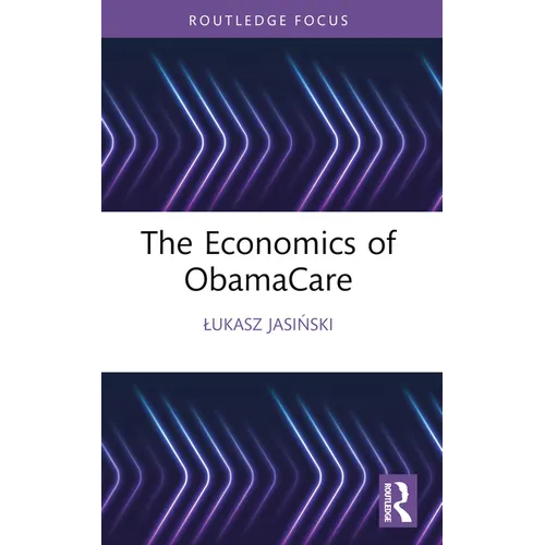 The Economics of ObamaCare