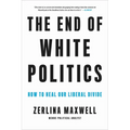 End of White Politics