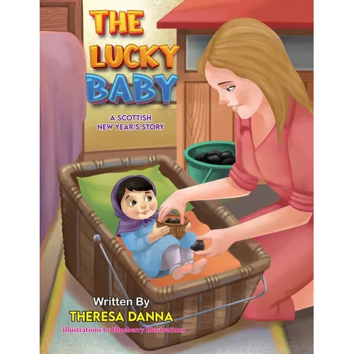 The Lucky Baby: A Scottish New Year's Story