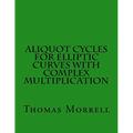 Aliquot Cycles for Elliptic Curves with Complex Multiplication