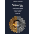 Visology. The Language of the Face in Health and Illness.