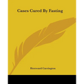 Cases Cured By Fasting