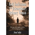 Dark Confessions of an Extraordinary, Ordinary Woman