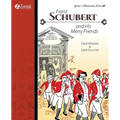 Franz Schubert and His Merry Friends
