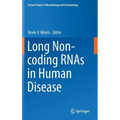 Long Non-Coding Rnas in Human Disease