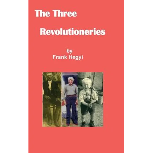 The Three Revolutionaries