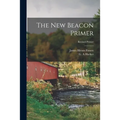 The New Beacon Primer; Revised Primer