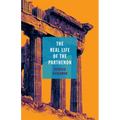 The Real Life of the Parthenon