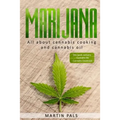 Marijuana: This will teach you in the everything you need to know about cooking with cannabis en cannabis oil!