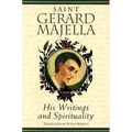 Saint Gerard Majella: His Writings and Spirituality