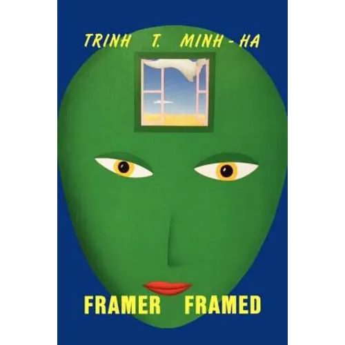 Framer Framed: Film Scripts and Interviews