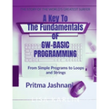 A Key To The Fundamentals of GW-BASIC Programming