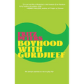 Boyhood with Gurdjieff