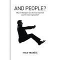 And People?: Why Are Managers' Cars the Most Important Asset in Every Organization?