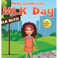 Holly Celebrates MLK Day