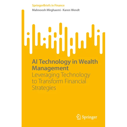 AI Technology in Wealth Management: Leveraging Technology to Transform Financial Strategies