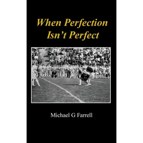 When Perfection Isn't Perfect