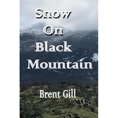 Snow on Black Mountain: The Scott Ranch Adventures - Book 2
