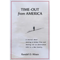 Time-Out from America: A Journal About Getting a Golden Visa and Testing Out an Alternative Life in a New Country