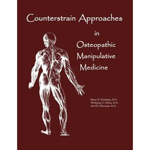 Counterstrain Approaches In Osteopathic Manipulative Medicine