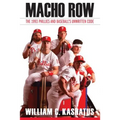 Macho Row: The 1993 Phillies and Baseball's Unwritten Code