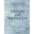 Admiralty and Maritime Law Volume 2