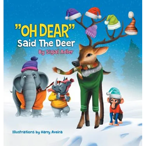 "OH DEAR" Said the Deer: Children Bedtime Story Picture Book