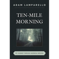 Ten-Mile Morning: My Journey through Anorexia Nervosa