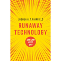 Runaway Technology