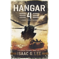 Hangar 4: A Combat Aviator's Memoir