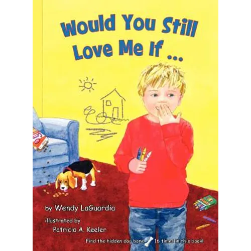 Would You Still Love Me If...